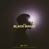Seber - Black Magic - Single